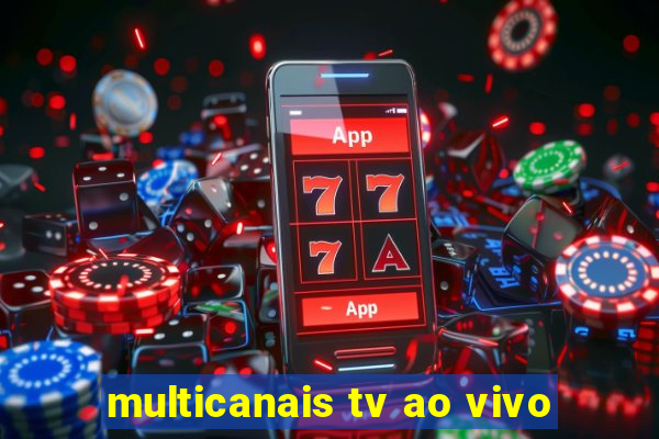 multicanais tv ao vivo